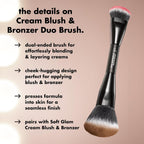 e.l.f. Cream Blush & Bronzer Duo Brush. Blending & Layering Brush | Cream Formulas. Dense Synthetic Bristles. Angled Sculpting. Creates Seamless & Professional Finish. Vegan & Cruelty-Free