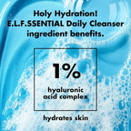e.l.f. SKIN Holy Hydration! e.l.f.ssential Daily Cleanser | Gentle & Refreshing Gel-to-Foam Face Cleanser. Hydrated-Feel & Soft Skin. 1% Hyaluronic Acid Complex. Vegan & Cruelty-Free